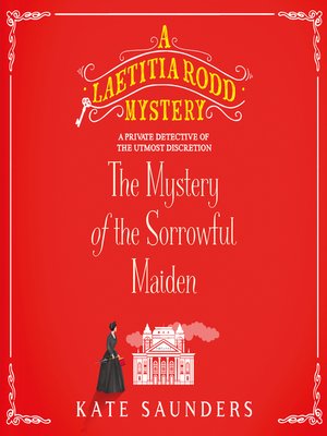cover image of The Mystery of the Sorrowful Maiden